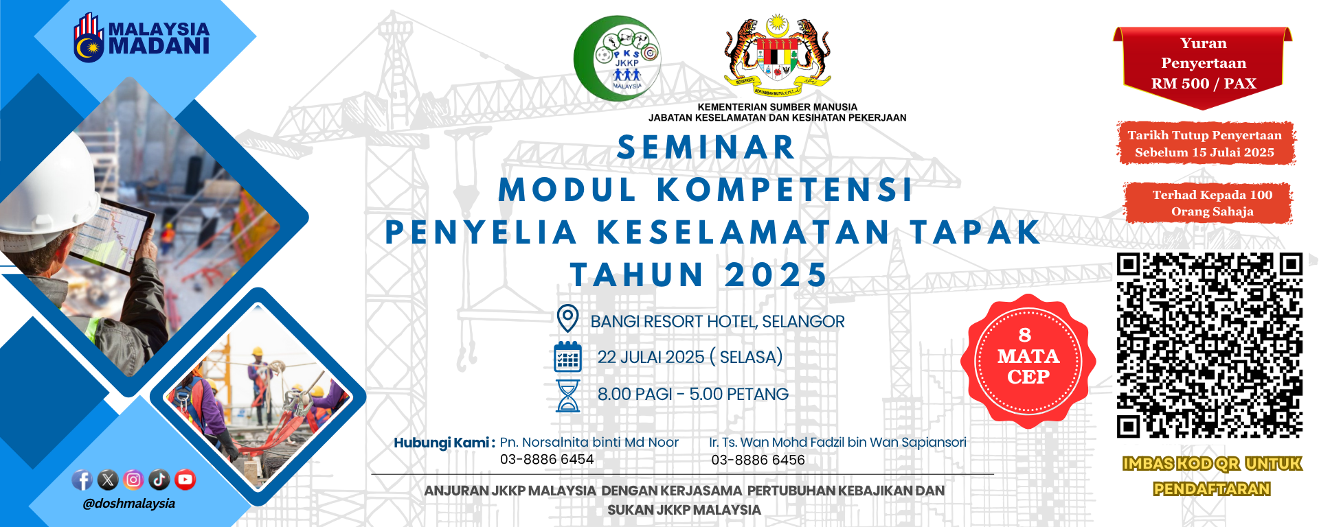 Seminar Modul Kompetensi Penyelia Keselamatan Tapak Tahun 2025