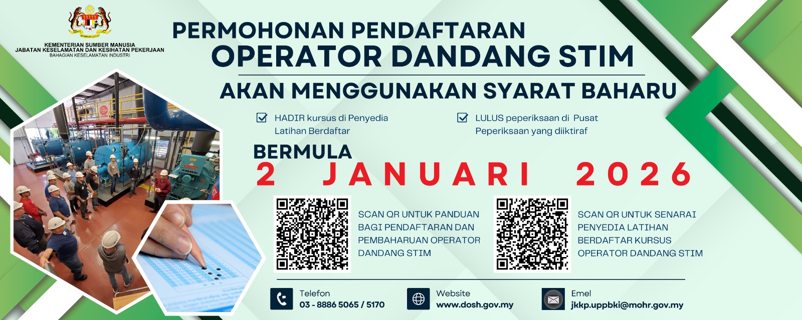 Syarat Baharu Bagi Permohonan Pendaftaran Operator Dandang Stim