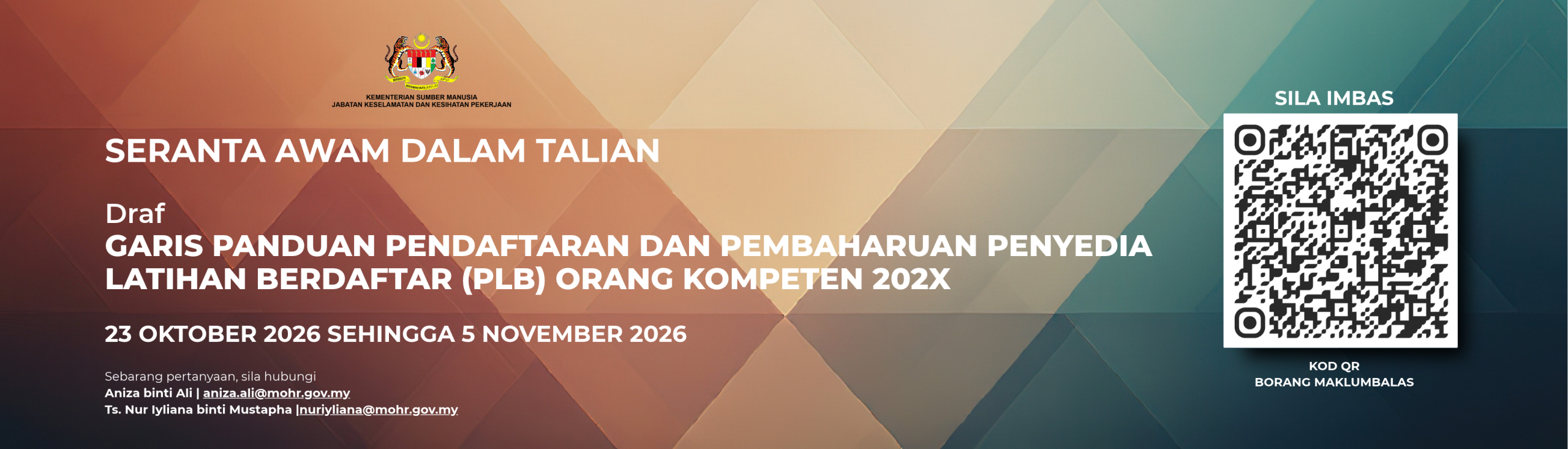 Fwd: PERMOHONAN REKABENTUK BANNER DAN HEBAHAN SERANTA AWAM BAGI DRAF GARIS PANDUAN PENDAFTARAN DAN PEMBAHARUAN PENYEDIA LATIHAN BERDAFTAR (PLB) ORANG KOMPETEN 202X
